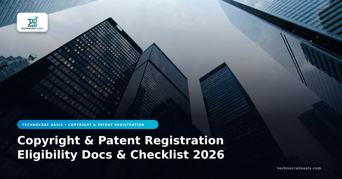 Copyright & Patent Registration Eligibility Docs & Checklist 2026