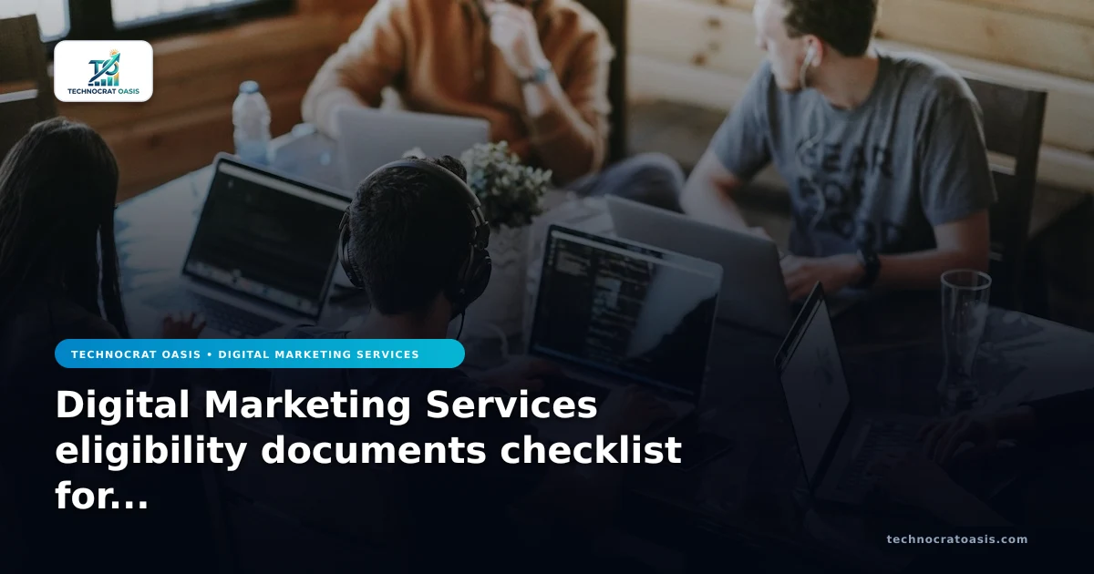 Digital Marketing Services eligibility documents checklist for 2026