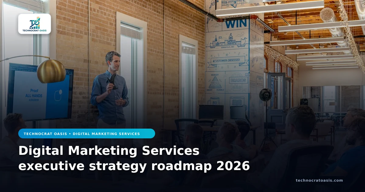 Digital Marketing Services executive strategy roadmap 2026