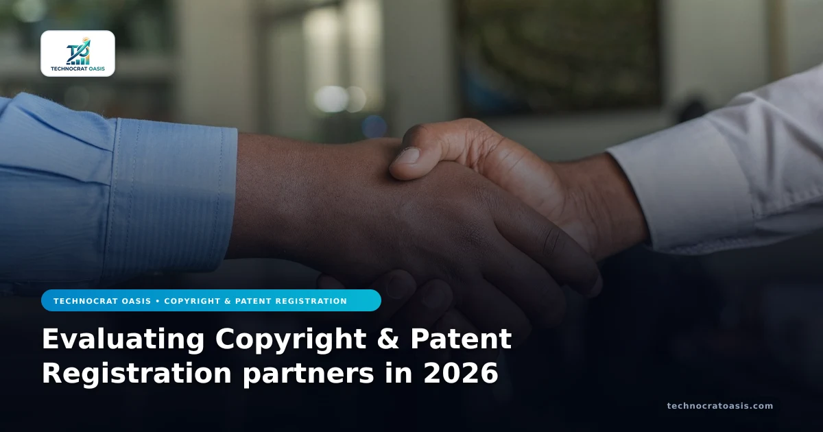 Evaluating Copyright & Patent Registration partners in 2026