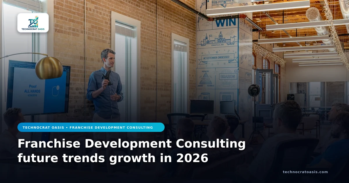 Franchise Development Consulting future trends growth in 2026