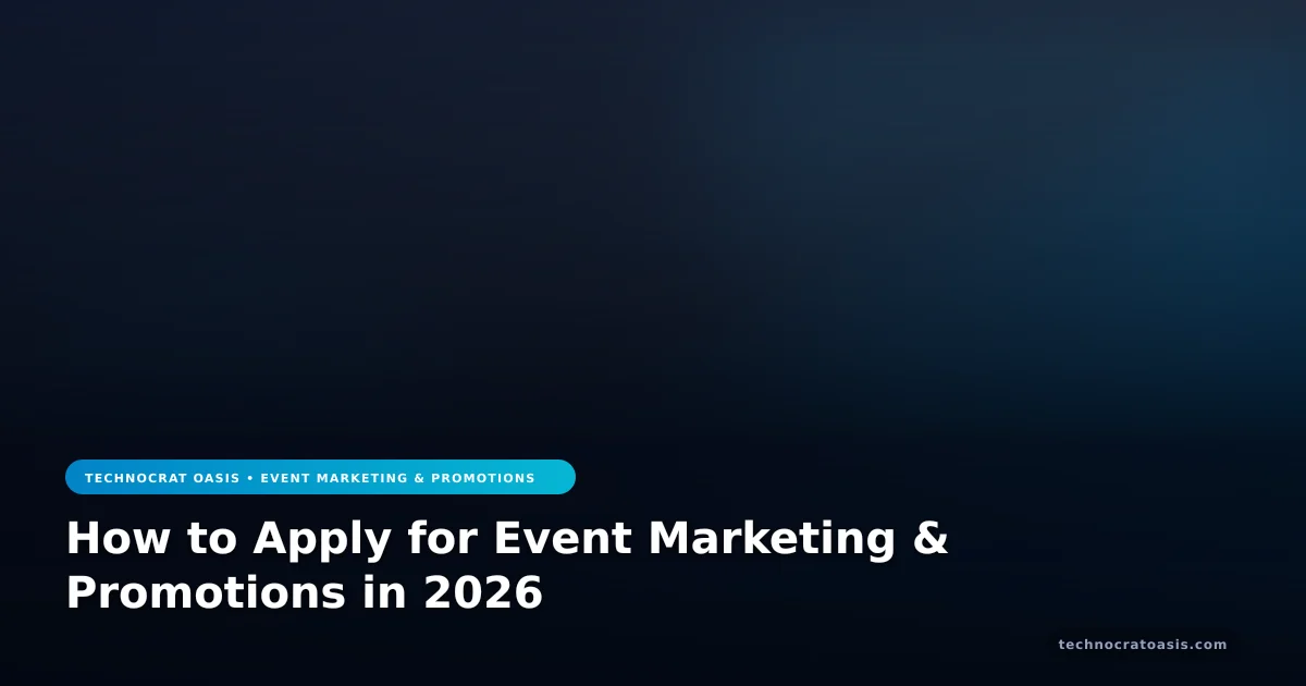 How to Apply for Event Marketing & Promotions in 2026