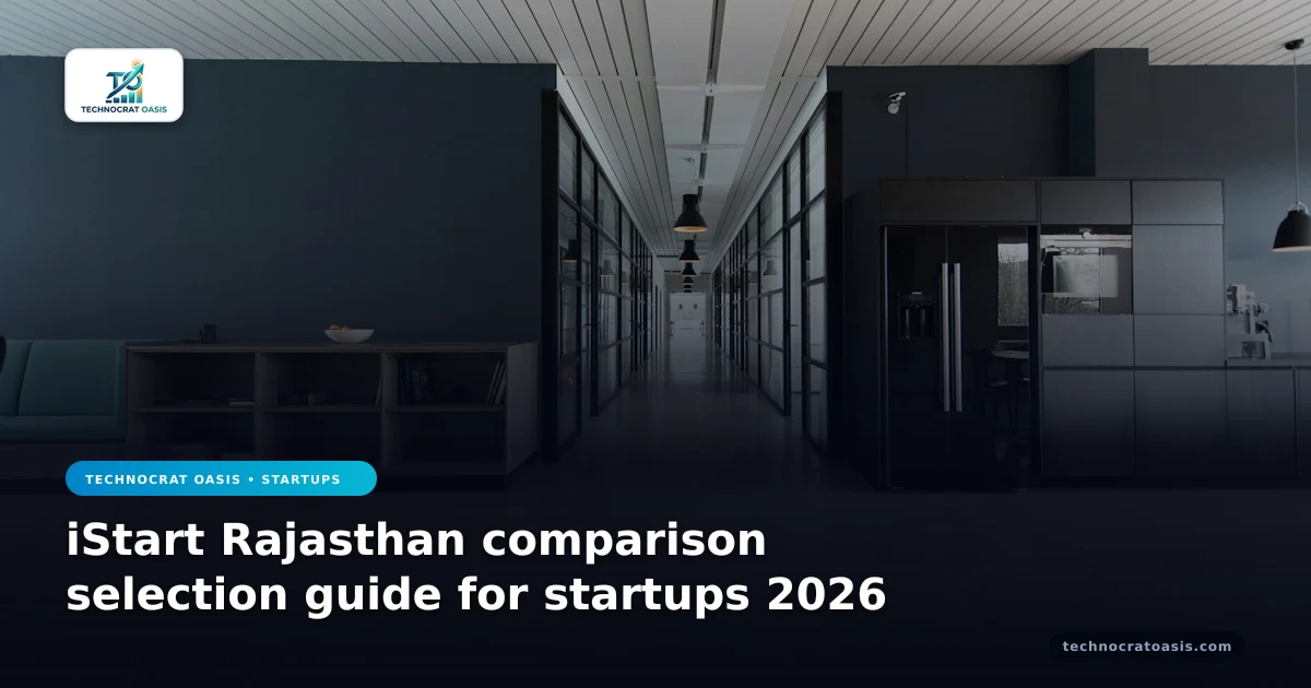 iStart Rajasthan comparison selection guide for startups 2026