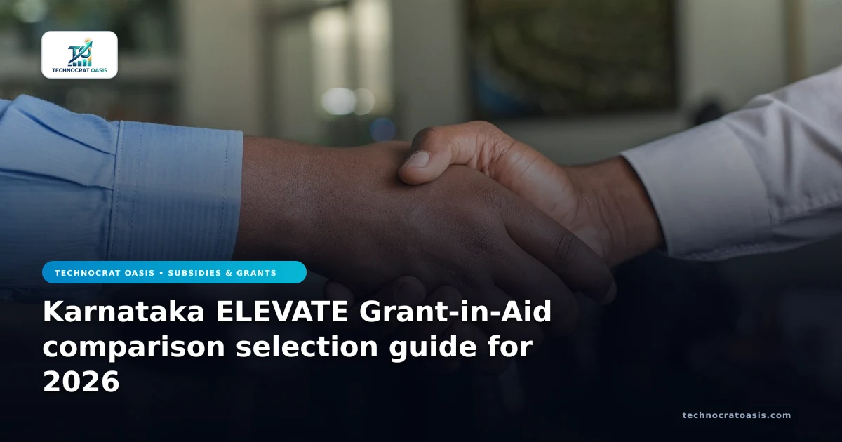 Karnataka ELEVATE Grant-in-Aid comparison selection guide for 2026