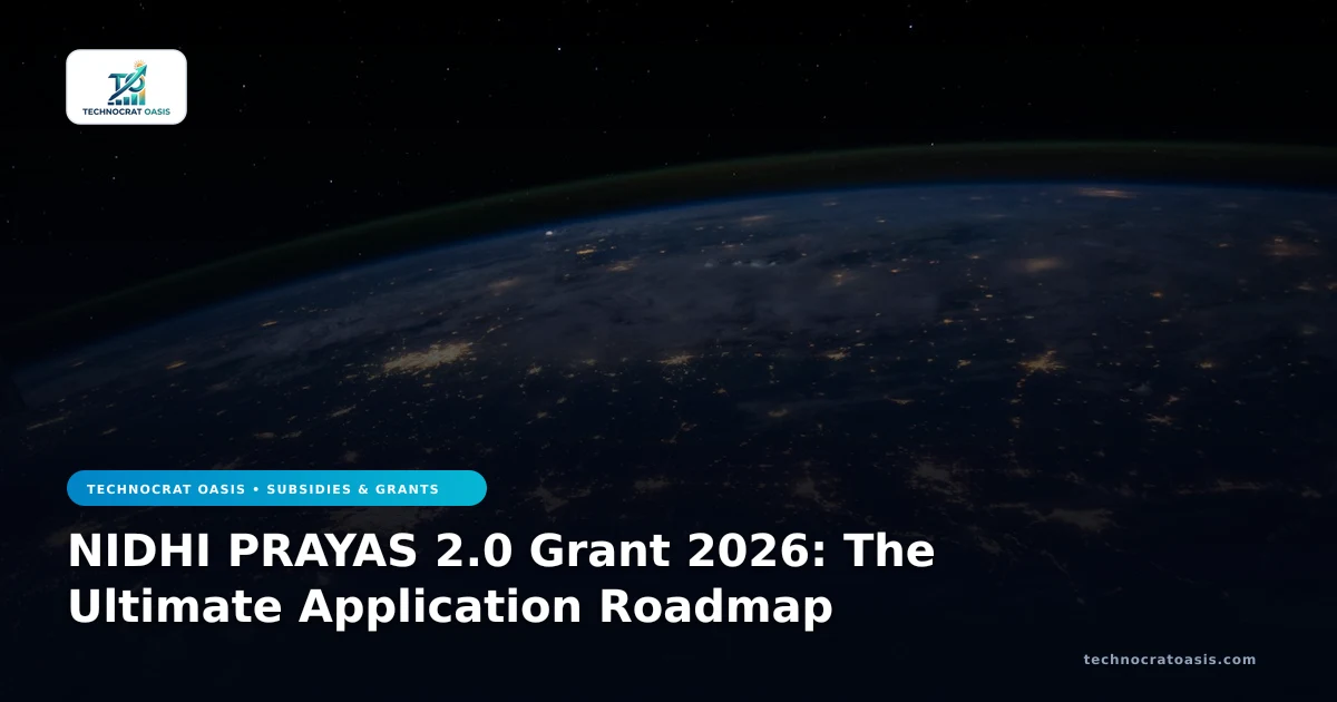 NIDHI PRAYAS 2.0 Grant 2026: The Ultimate Application Roadmap