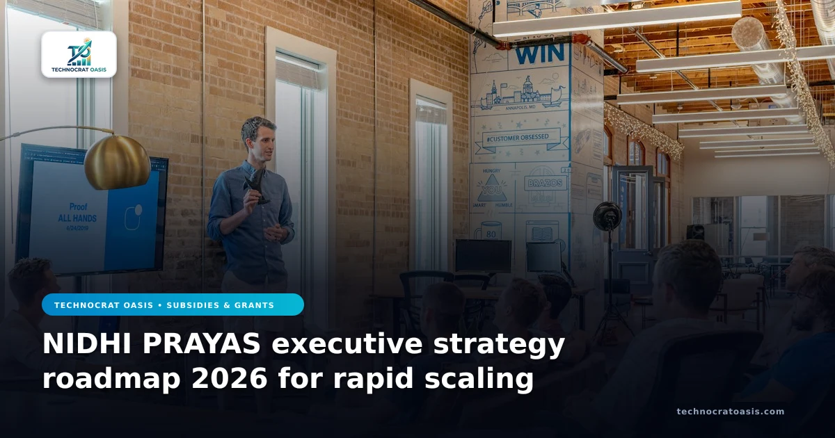 NIDHI PRAYAS executive strategy roadmap 2026 for rapid scaling