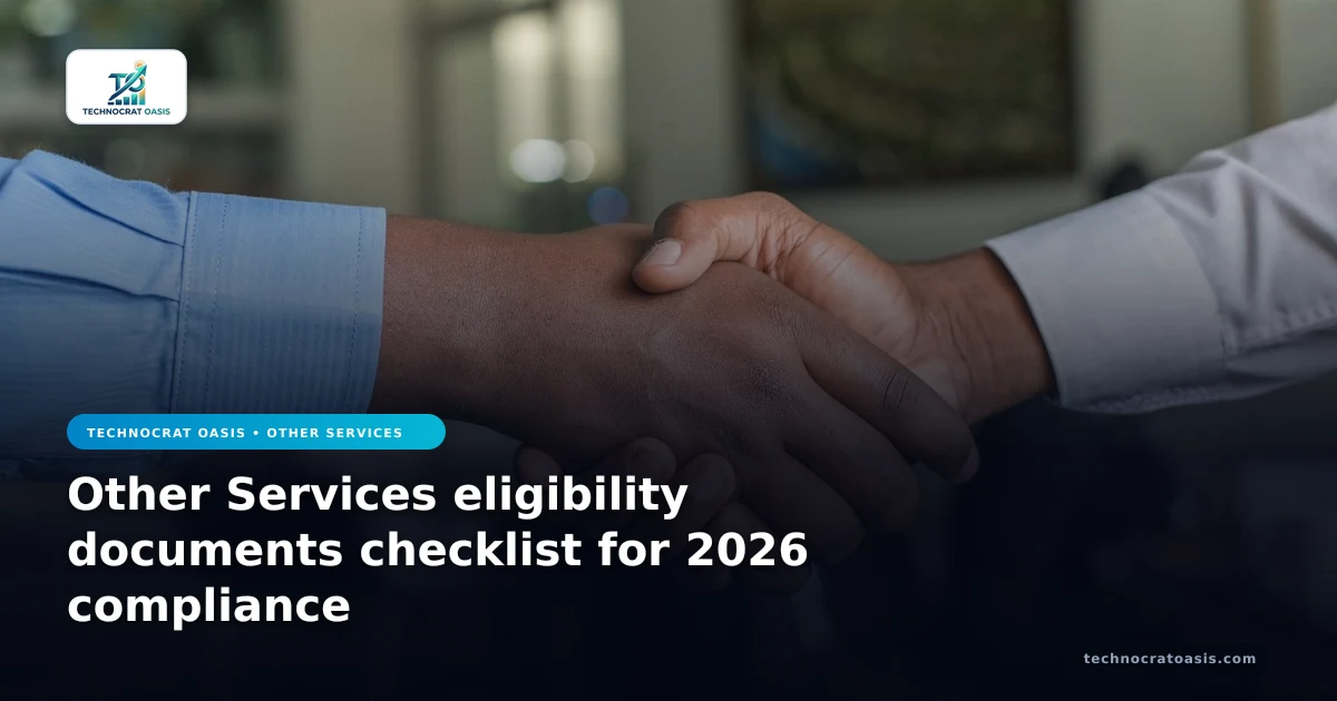 Other Services eligibility documents checklist for 2026 compliance