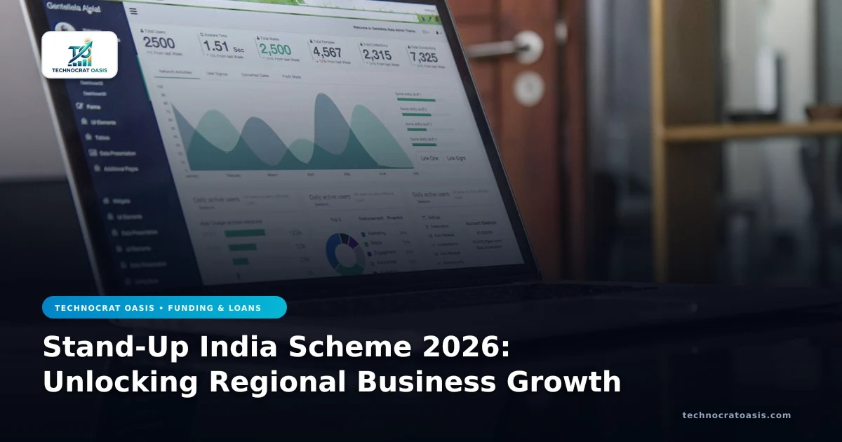 Stand-Up India Scheme 2026: Unlocking Regional Business Growth